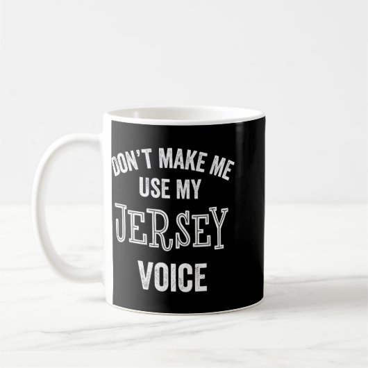 Mug Jersey Voice Accent New Jersey Funny Gift Jerseyan (Gauche)
