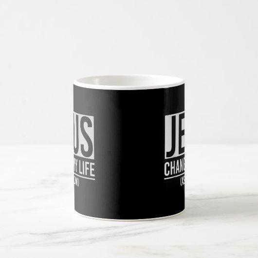 Mug Jésus A Changé Ma Vie Demandez-Moi Comment Jésus (Centre)
