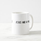 Mug Jésus a eu un mulet (Devant droit)
