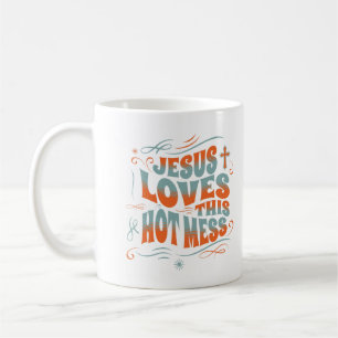 Mug Jésus Aime Ce Chaud Mess Drôle Femmes Chrétiennes