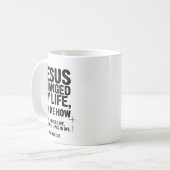 Mug Jesus Changed My Life Ask Me How Christian Bible V (Devant gauche)