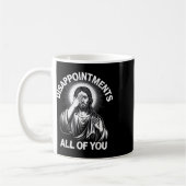 Mug Jésus Christ Déceint Vous Tous Drôle Chri (Gauche)