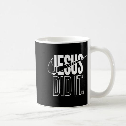 Mug Jesus Did It He Is Risen Christian Religious Cross (Droite)