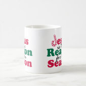 Mug Jésus est la raison (Centre)