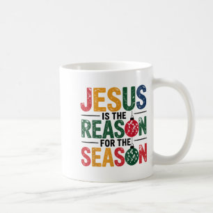 Mug Jésus Est La Raison De La Saison Chrétienne Chris