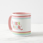 Mug Jésus est la raison de la saison | Noël (Devant gauche)
