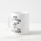 Mug Jesus est la raison de la saison, Noel, Paque (Devant gauche)