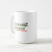 Mug Jésus est la raison de la saison- Pyjamas (Devant gauche)