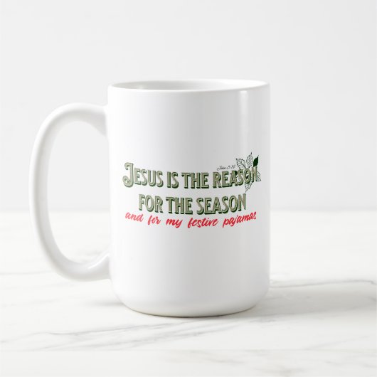 Mug Jésus est la raison de la saison- Pyjamas (Gauche)