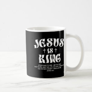 Mug Jésus est le roi Bible Verse Jean 14_6 Dieu chréti