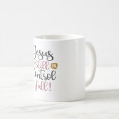 Mug Jésus est toujours en contrôle Y'all - chrétien (Devant droit)
