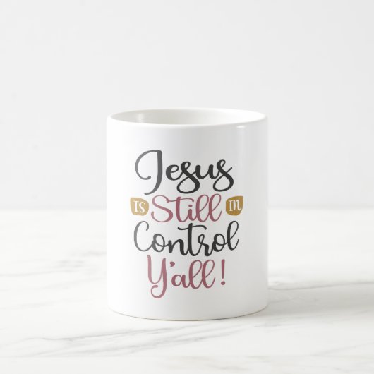 Mug Jésus est toujours en contrôle Y'all - chrétien (Centre)