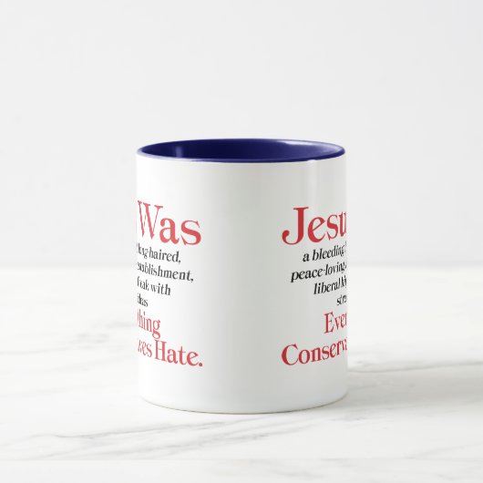 Mug Jésus Était Un Coeur Saignant Libéral - Anti GOP (Centre)