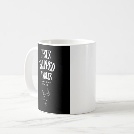 Mug Jesus Flipped Tables – I Just Often Visualize It (Devant gauche)