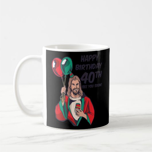 Mug Jésus Joyeux 40e anniversaire À bientôt 1 (Gauche)