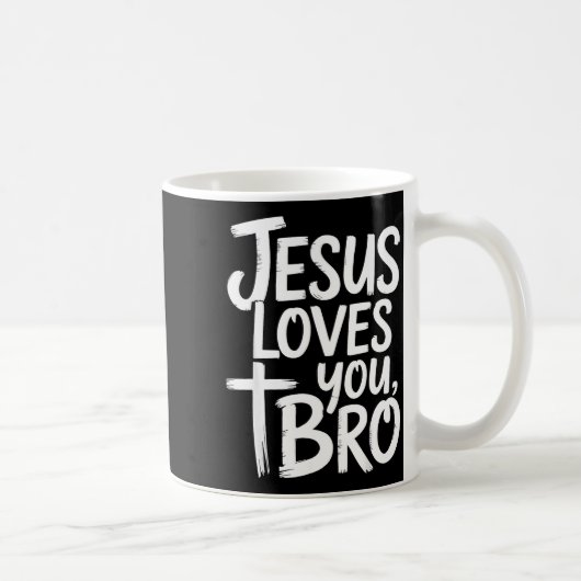 Mug Jesus Loves You Bro Christian Religious (Droite)