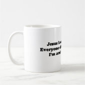 Mug Jésus m'aime. Chacun pense autrement que je suis (Gauche)
