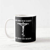 Mug Jesus Men Who Wear Sandals Get What They Deserve (Gauche)