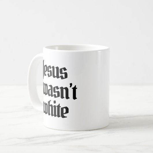 Mug Jésus n'était pas blanc (Devant gauche)