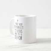 Mug Jésus pense que je dois mourir pour (Devant gauche)