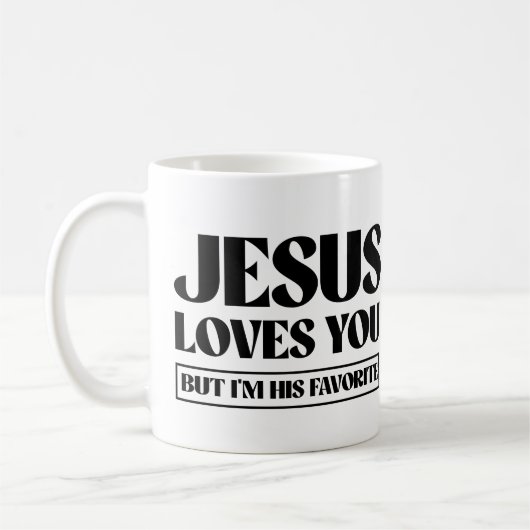 Mug Jésus t'aime mais je suis son préféré (Gauche)