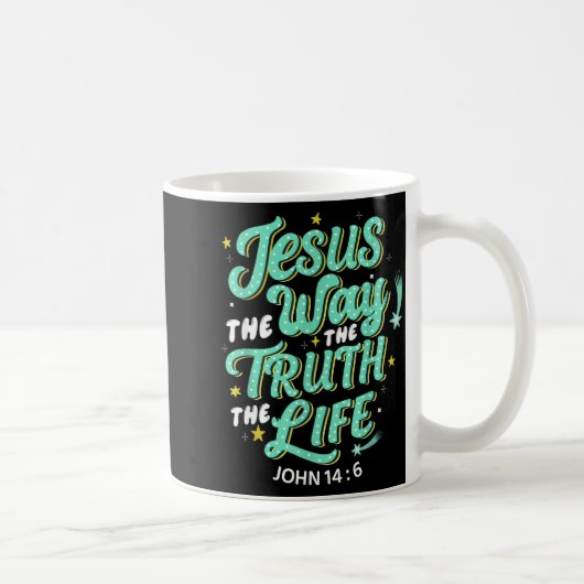 Mug Jesus The Way Truth Life John 14 6 Christian Bible (Droite)