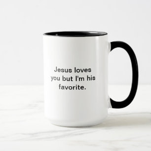 Mug Jésus vous aime mais je suis son favori