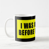 Mug J'étais anti Obama avant qu'il ait fait frais (Gauche)