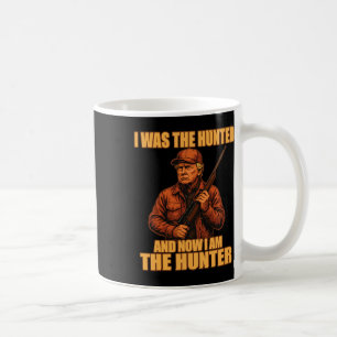 Mug J'Étais Chassé Et Maintenant Je Suis Le Chasseur D