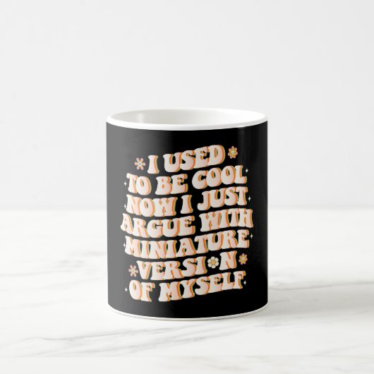 Mug J'étais cool maintenant je discute avec ma mini ve (Centre)
