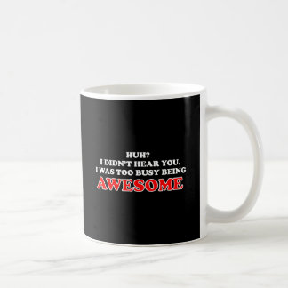 Mug J'étais être trop occupé impressionnant