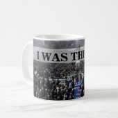 Mug J'ÉTAIS LÀ : Le Président Obama Inauguration dans (Devant gauche)