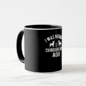 Mug J'Étais Normal Il Y A 2 Chihuahuas (Devant gauche)