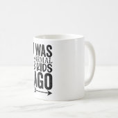 Mug J'Étais Normal Il Y A 3 Enfants (Devant droit)