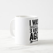 Mug J'Étais Normal Il Y A 3 Enfants (Devant gauche)