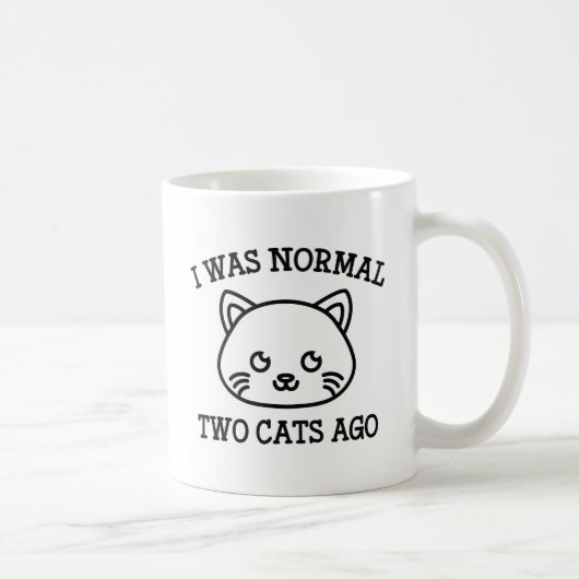 Mug J'Étais Normal Il Y A Deux Chats (Droite)