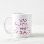 Mug J'Étais Normal Il Y A Deux Chats (Gauche)