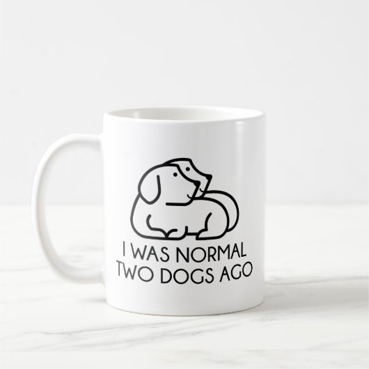 Mug J'Étais Normal Il Y A Deux Chiens (Gauche)