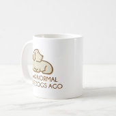 Mug J'étais normal il y a trois chiens (Devant gauche)