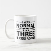 Mug J'Étais Normal Il Y A Trois Enfants (Gauche)