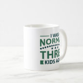 Mug J'Étais Normal Il Y A Trois Enfants (Devant droit)