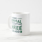 Mug J'Étais Normal Il Y A Trois Enfants (Devant gauche)