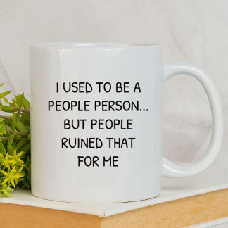 Mug J'étais quelqu'un de très drôle | Sarcastique