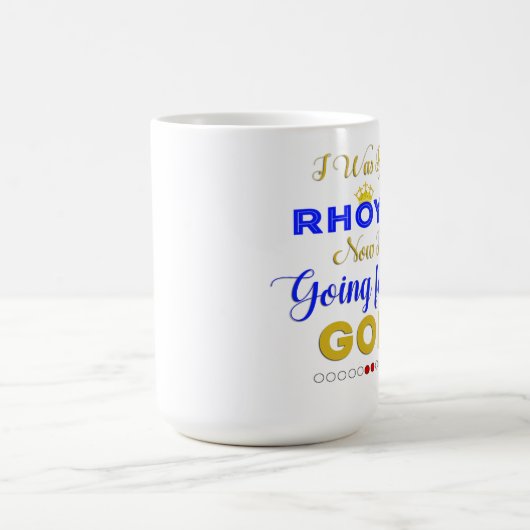 Mug J'étais Rhoyal né (Centre)