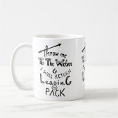 Mug Jetez-moi aux loups ! Citation motivante (Gauche)