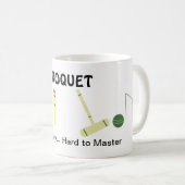 Mug Jeu de Croquet avec dicton (Devant droit)