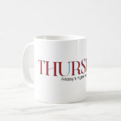 Mug Jeudi, presque vendredi (Devant gauche)