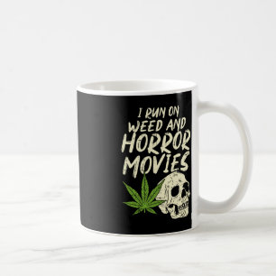 Mug J'Exécute Des Films D'Horreur De Mauvaises Herbes