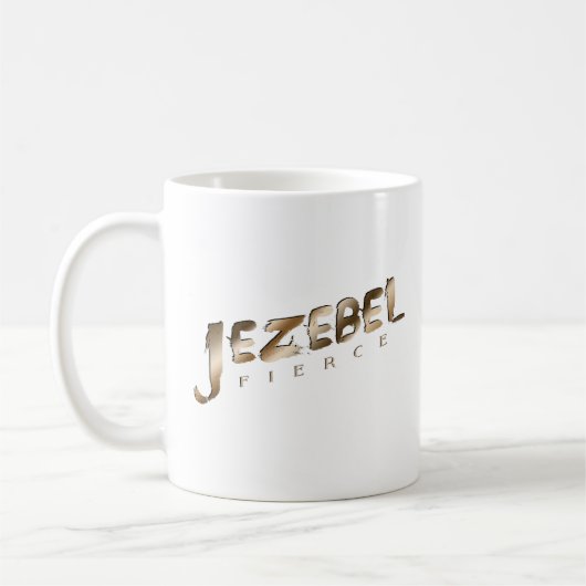 Mug Jezebel Fierce (Gauche)