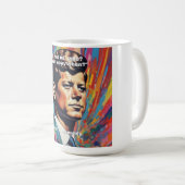 Mug JFK John F. Kennedy Citation Inspiration Motivatio (Devant droit)